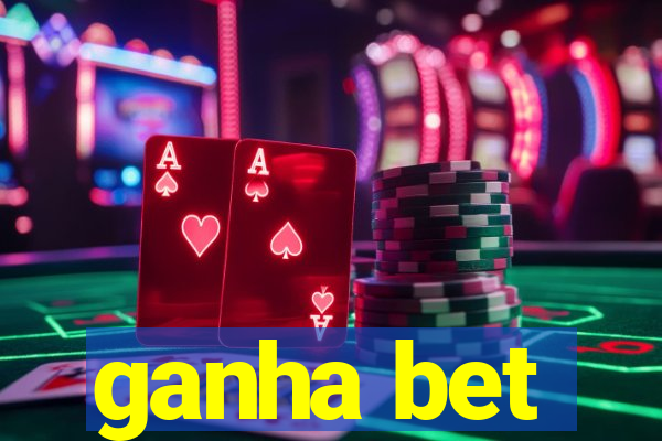 ganha bet